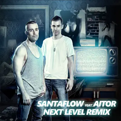 Next Level Remix - Single - Santaflow