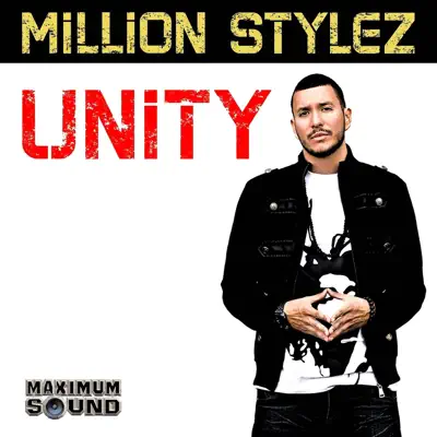 Unity - Single - Million Stylez