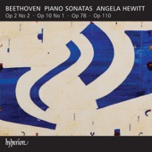 Beethoven: Piano Sonatas, Op. 2 No. 2, 10 No. 1, 78 & 110 artwork