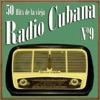 50 Hits de la Vieja Radio Cubana, Vol. 9