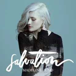 Salvation (Deluxe Version) - Madeline Juno