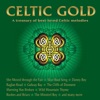Celtic Gold - A treasury of best-loved Celtic melodies