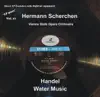 Stream & download LP Pure, Vol. 17: Scherchen Conducts Handel's Water Music