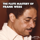 The Flute Mastery of Frank Wess - フランク・ウェス