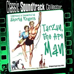 Tarzan, the Ape Man (Original Soundtrack) [1959] - Shorty Rogers