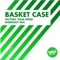 Basket Case - Speedmaster lyrics