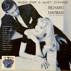 Music for a Quiet Evening - Richard Hayman Music for a Quiet Evening - Richard Hayman