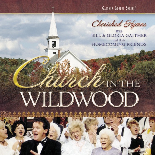Bill & Gloria Gaither - God On the Mountain