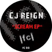 Scream - EP - CJ Reign