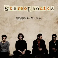 Graffiti On the Train (Deluxe Version) - Stereophonics