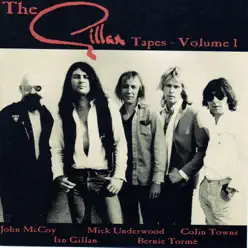 The Gillan Tapes, Vol 1 - Gillan The Gillan Tapes, Vol 1 - Gillan