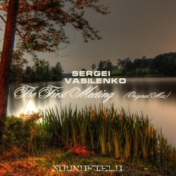Sergei Vasilenko - The First Meeting