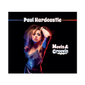 Movin & Groovin - Paul Hardcastle