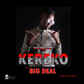 Kereko - Big Deal