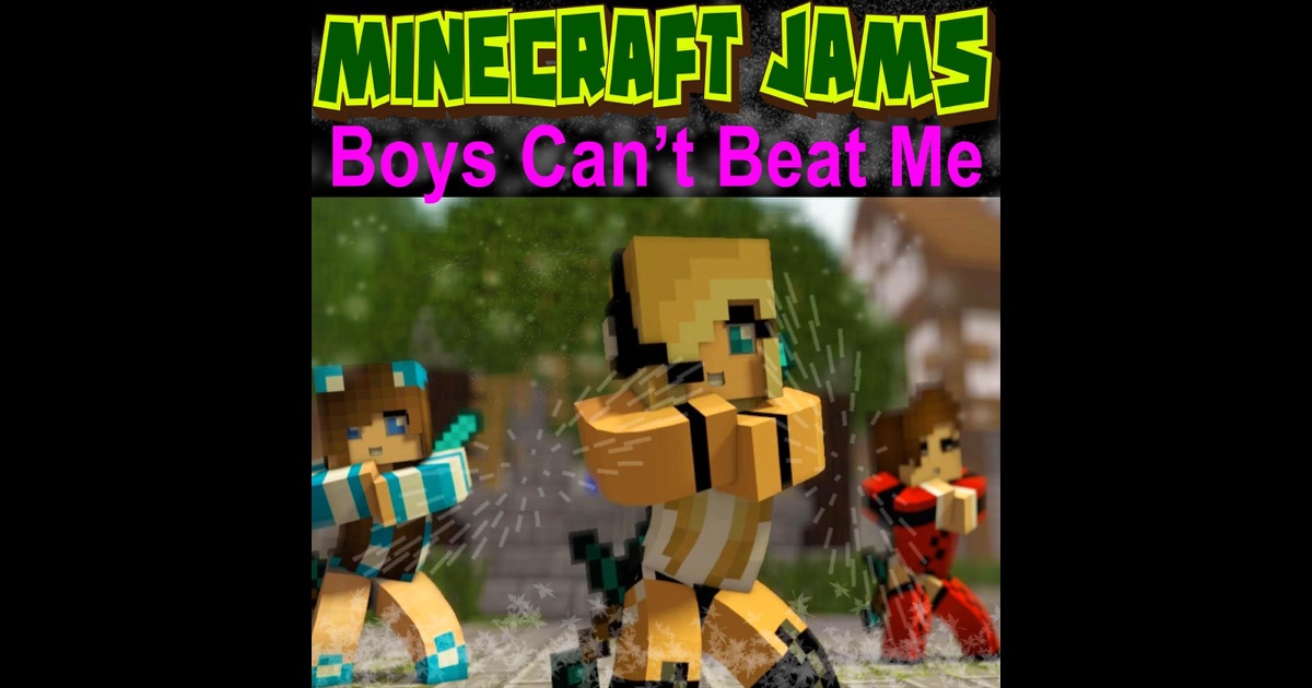 Boys Can't Beat Me - Single by Minecraft Jams on Apple Music