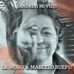 Sandrini Mi Viejo - Single - La Moro