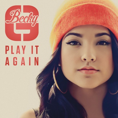 Play It Again Ep Becky G Becky G Mp3 Download Apinakapina Com