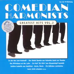 Comedian Harmonists: Greatest Hits, Vol. 2 - Comedian Harmonists