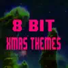 8 Bit Xmas Themes album lyrics, reviews, download