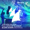 Stream & download Slow Down (Remixes) [feat. Simone Nijssen] - EP