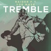 Tremble (feat. Yoe Mase) - Single