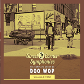 Street Corner Symphonies - The Complete Story of Doo Wop, Vol. 4: 1952 - Various Artists