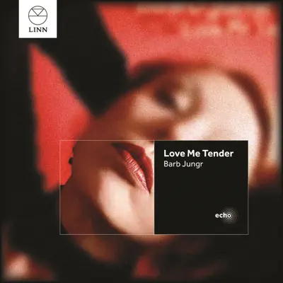 Love Me Tender - Barb Jungr