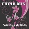 Choir Mix