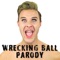 Wrecking Ball Parody - Bart Baker lyrics