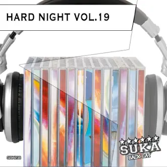 Hard Night, Vol. 19 by Various Artists album reviews, ratings, credits