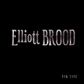 Elliott BROOD - Cadillac Dust