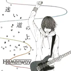 Mayoimichinouede - Single - Hemenway Mayoimichinouede - Single - Hemenway
