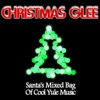 Christmas Glee - Santa's Mixed Bag of Cool Yule Music