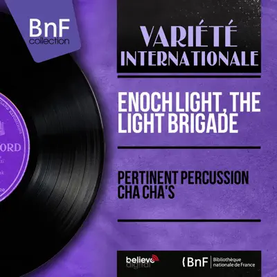 Pertinent Percussion Cha Cha's (Mono Version) - Enoch Light Pertinent Percussion Cha Cha's (Mono Version) - Enoch Light