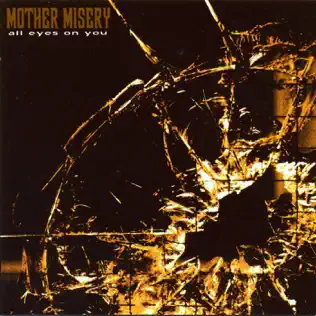 ladda ner album Mother Misery - All Eyes On You