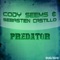 Predator - Cody Seems & Sebastien Castillo lyrics