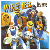 Wire Less (Live) - The Blues Band