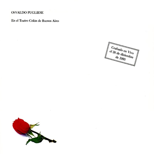 Osvaldo Pugliese - Desde el Alma
