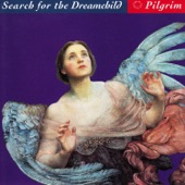 Search for the Dreamchild