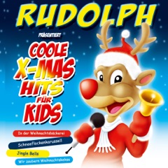 Rudolph präsentiert Coole X-Mas Hits für Kids