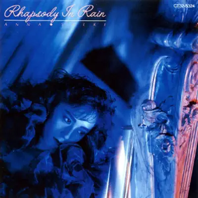 Rhapsody In Rain - Anna Saeki Rhapsody In Rain - Anna Saeki
