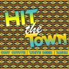 Hit the Town (feat. White Deer & Adium) - Single