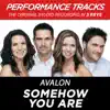 Stream & download Somehow You Are (Performance Tracks) - EP