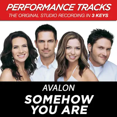 Somehow You Are (Performance Tracks) - EP - Avalon