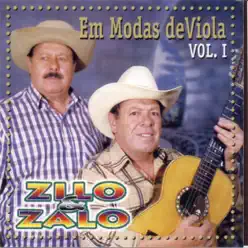 Em Modas de Viola, Vol. 1 - Zilo e Zalo