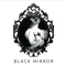 Black Mirror - Seldom lyrics