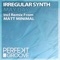May Day (Matt Minimal Perfekt Remix) - Irregular Synth lyrics