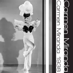 Carmen Miranda 1938 - EP - Carmen Miranda