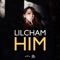 HIM (feat. 일리닛 & 전군) - Lil Cham lyrics
