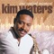 Am I the Same Girl (Soulful Strut) - Kim Waters lyrics